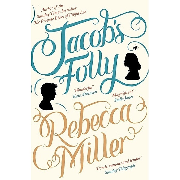 Jacob's Folly, Rebecca Miller