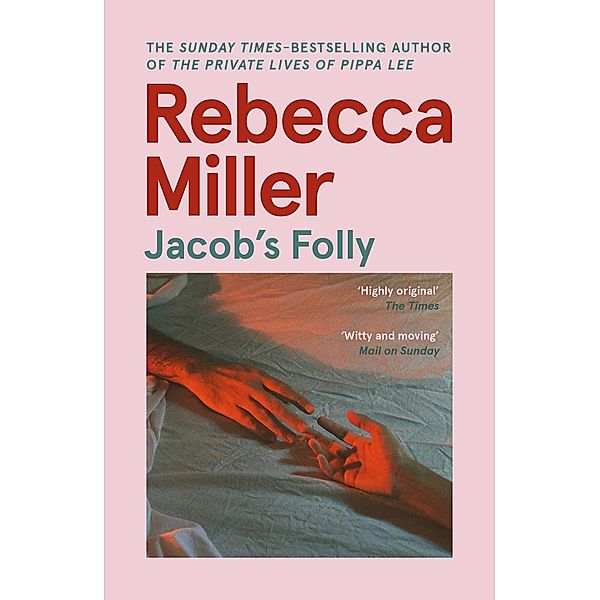 Jacob's Folly, Rebecca Miller