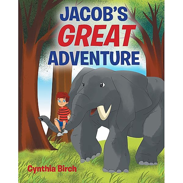 Jacob's Great Adventure, Cynthia Birch