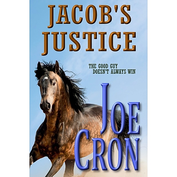 Jacob's Justice, Joe Cron