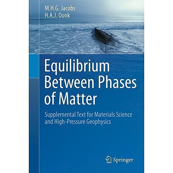 Jacobs, M: Equilibrium Between Phases of Matter, M. H. G. Jacobs, H. A. J. Oonk