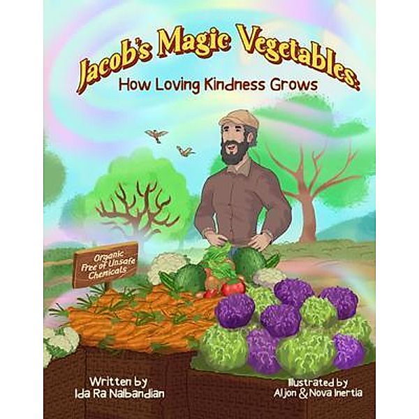 Jacob's Magic Vegetables, Ida Ra Nalbandian