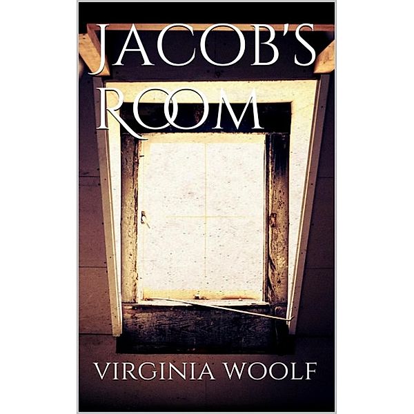 Jacob's Room, Virginia Woolf