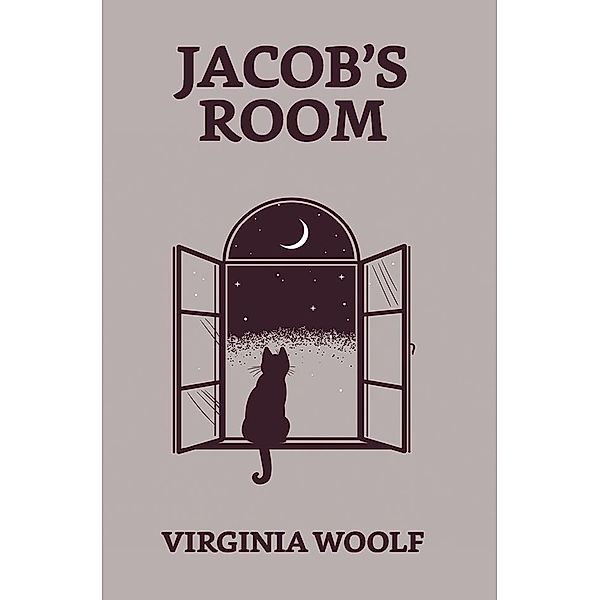 Jacob's Room / True Sign Publishing House, Virginia Woolf