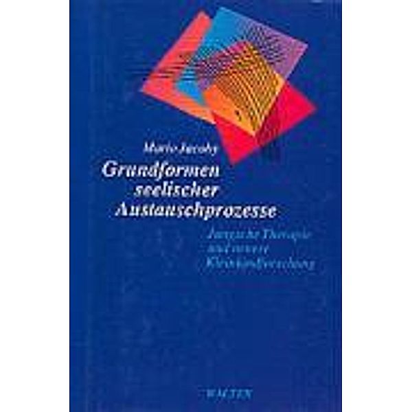 Jacoby, M: Grundf. seelischer Austauschprozes., Mario Jacoby