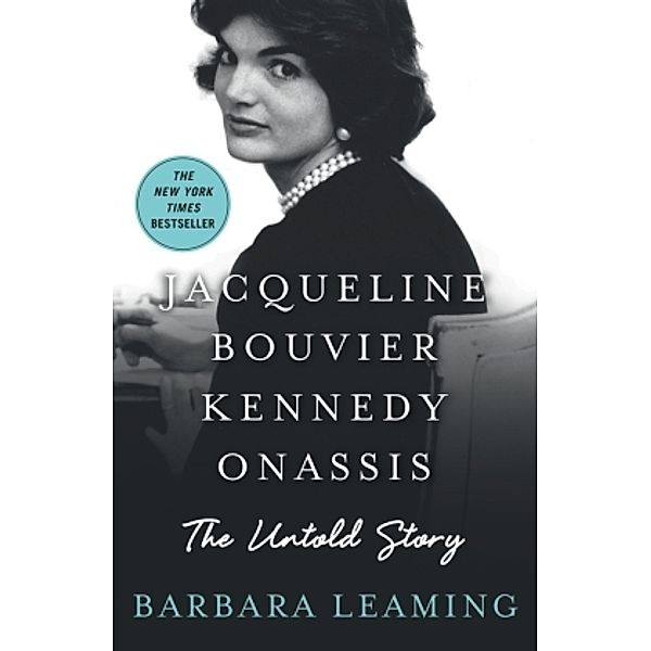Jacqueline Bouvier Kennedy Onassis, Barbara Leaming