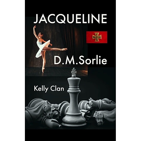 Jacqueline (Kelly Clan, #1) / Kelly Clan, D. M. Sorlie