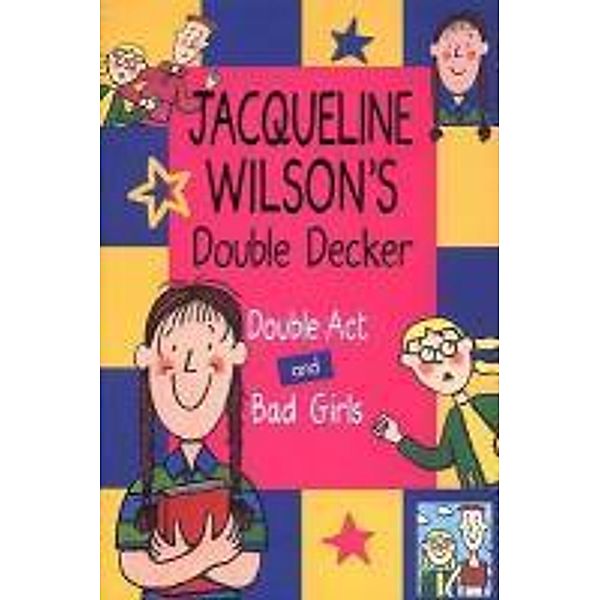 Jacqueline Wilson Double Decker, Jacqueline Wilson