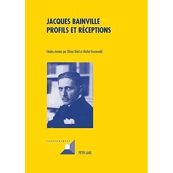 Jacques Bainville - Profils et receptions