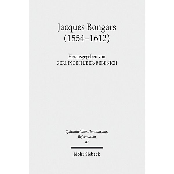 Jacques Bongars (1554-1612)