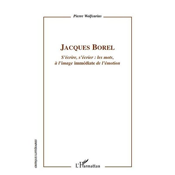 Jacques Borel / Hors-collection, Pierre Wolfcarius