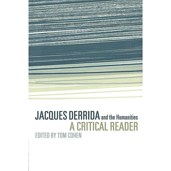 Jacques Derrida and the Humanities