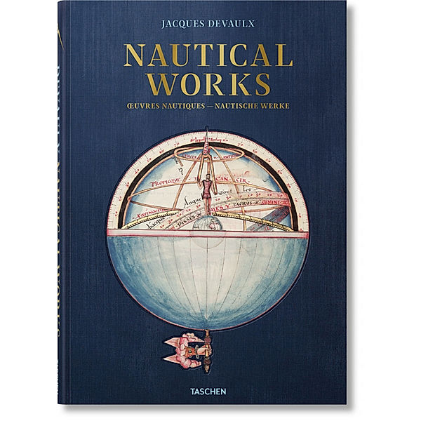 Jacques Devaulx. Nautical Works; .. Oeuvres nautiques, Gerhard Holzer, Élisabeth Hébert