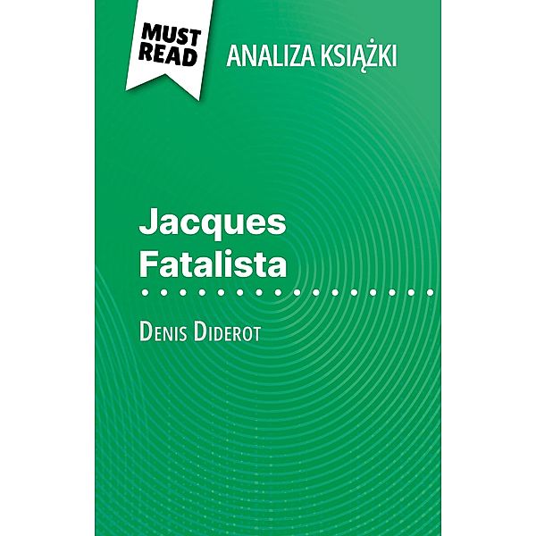 Jacques Fatalista ksiazka Denis Diderot (Analiza ksiazki), Marine Riguet