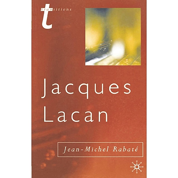 Jacques Lacan, Jean-Michel Rabaté