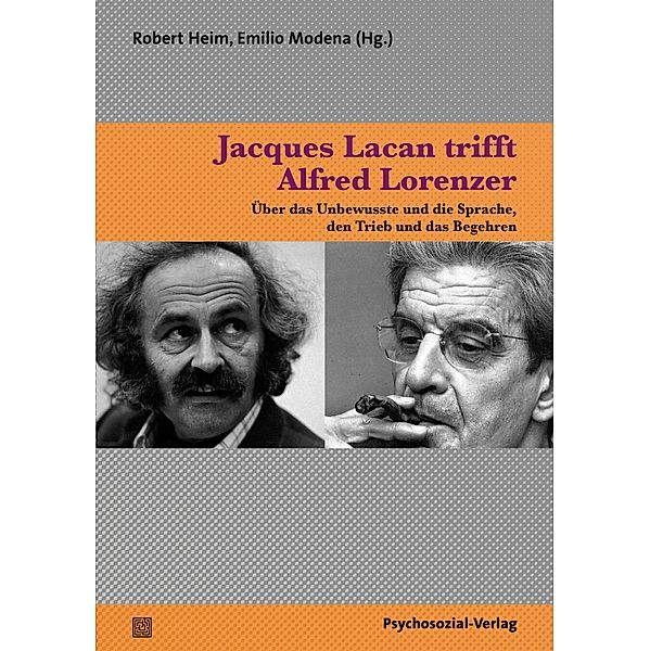 Jacques Lacan trifft Alfred Lorenzer