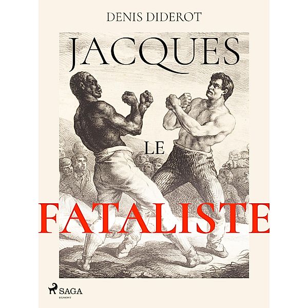 Jacques le Fataliste, Denis Diderot