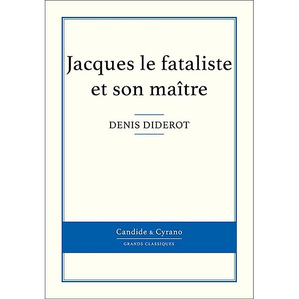 Jacques le fataliste et son maître, Denis Diderot