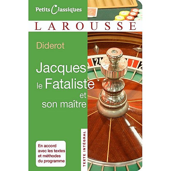 Jacques le Fataliste et son maître / Petits Classiques Larousse, Denis Diderot