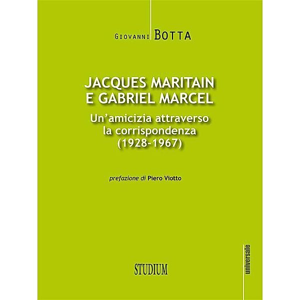 Jacques Maritain e Gabriel Marcel, Giovanni Botta