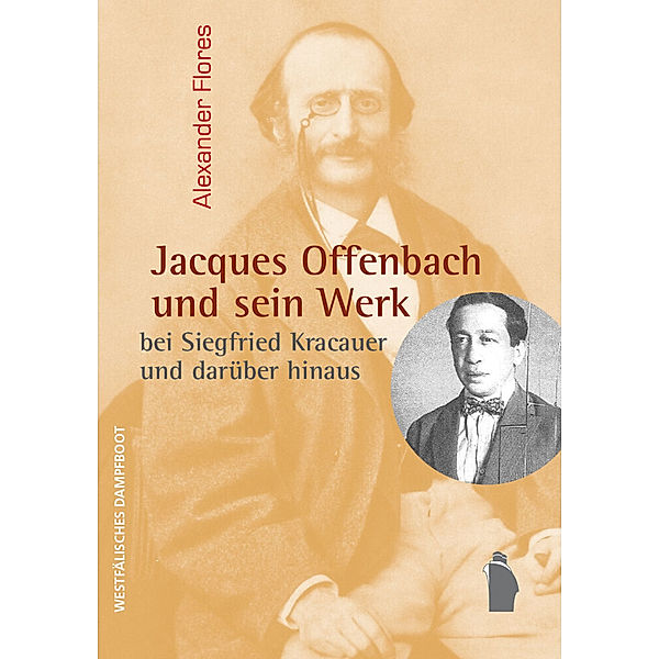 Jacques Offenbach und sein Werk, Alexander Flores