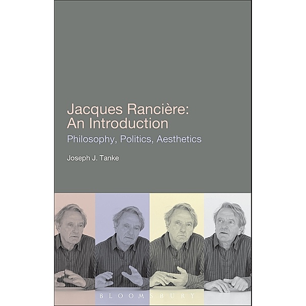 Jacques Ranciere: An Introduction, Joseph J. Tanke