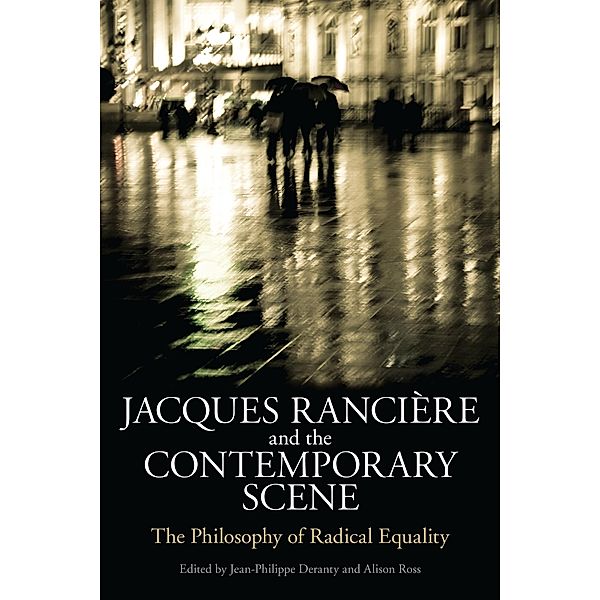 Jacques Ranciere and the Contemporary Scene