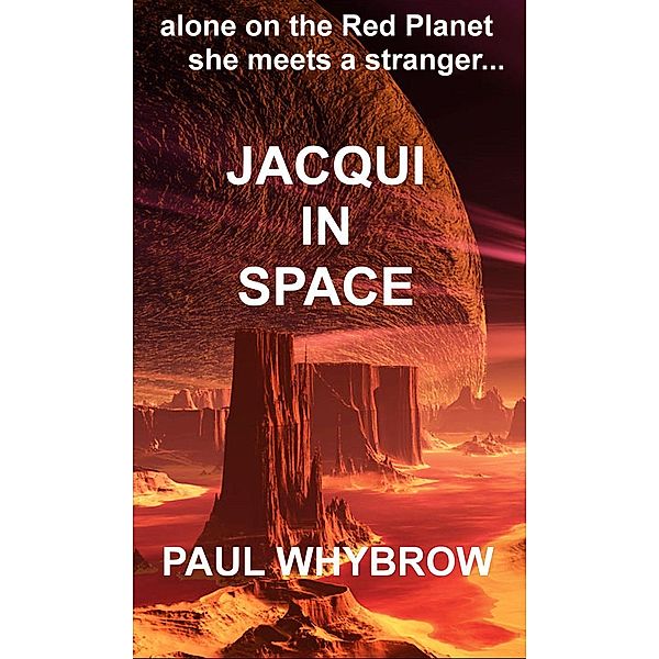 Jacqui In Space, Paul Whybrow