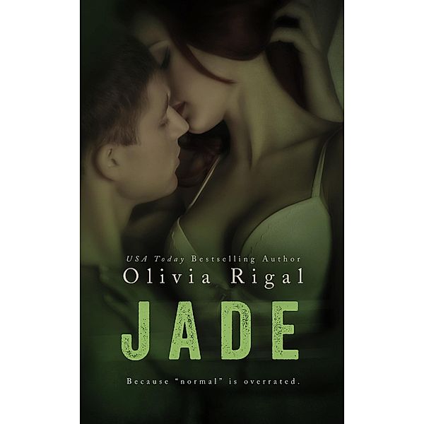 Jade (Deutsch), Olivia Rigal