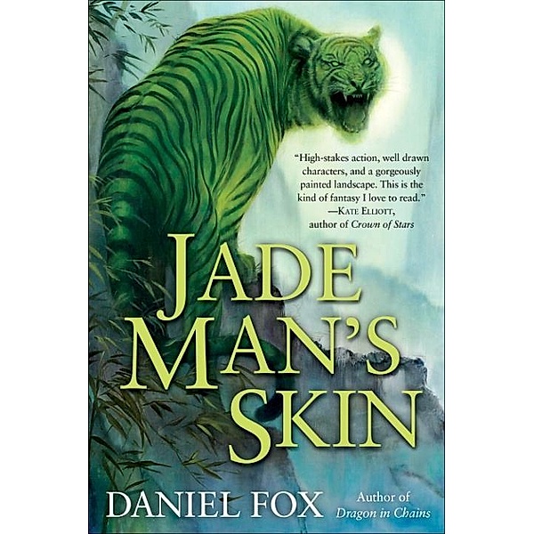 Jade Man's Skin / Moshui: The Books of Stone and Water Bd.2, Daniel Fox