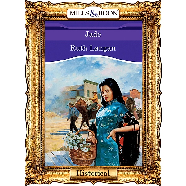 Jade (Mills & Boon Vintage 90s Modern), Ruth Langan