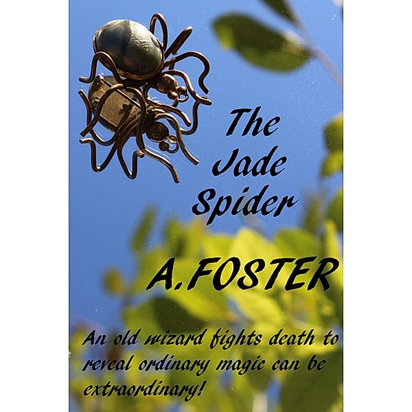 Jade Spider, A. Foster