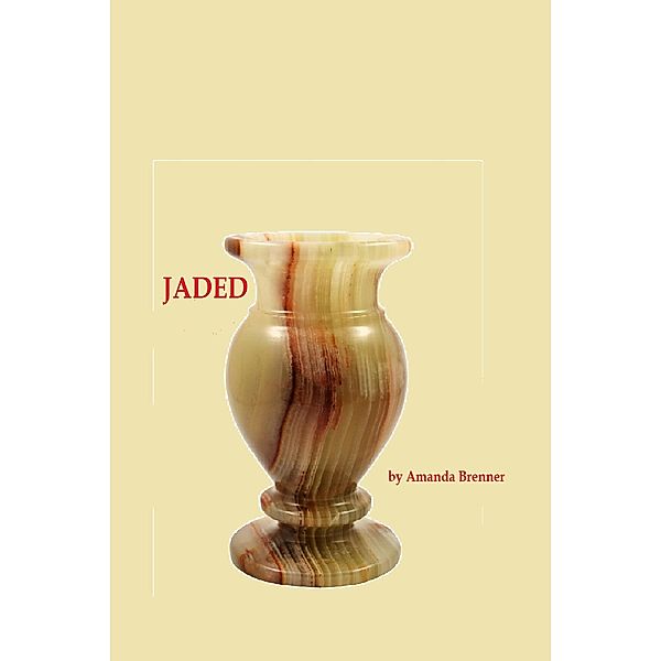 Jaded, Amanda Brenner