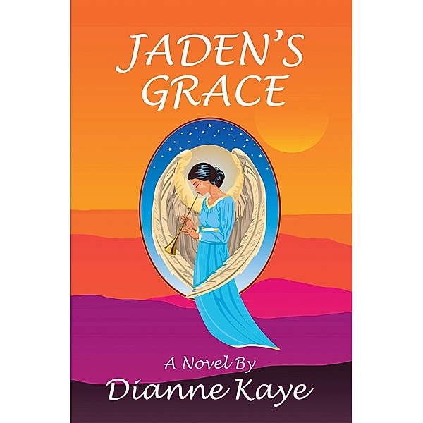 JADEN'S GRACE, Dianne Kaye