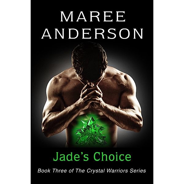 Jade's Choice / Maree Anderson, Maree Anderson