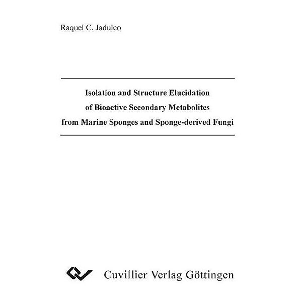 Jadulco, R: Isolation and Structure Elucidation of Bioactive, Raquel C. Jadulco