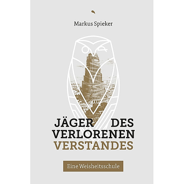 Jäger des verlorenen Verstandes, Markus Spieker