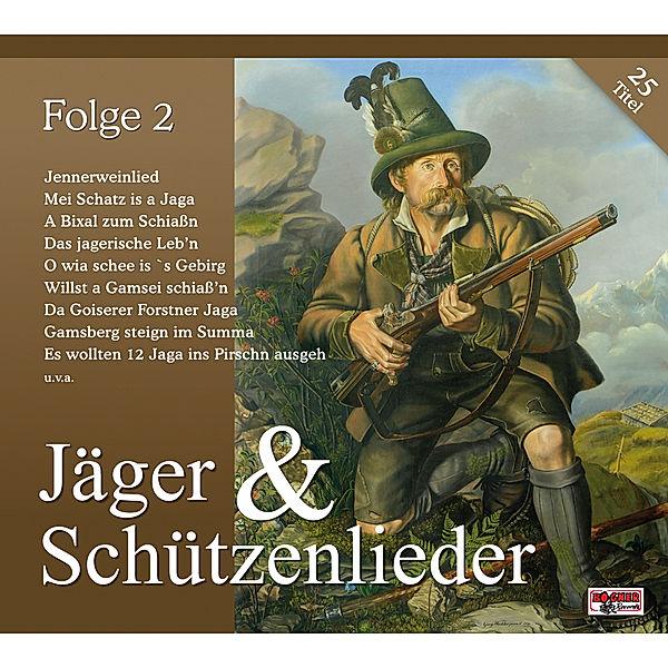 Jäger & Schützenlieder,Folge 2, Diverse Interpreten