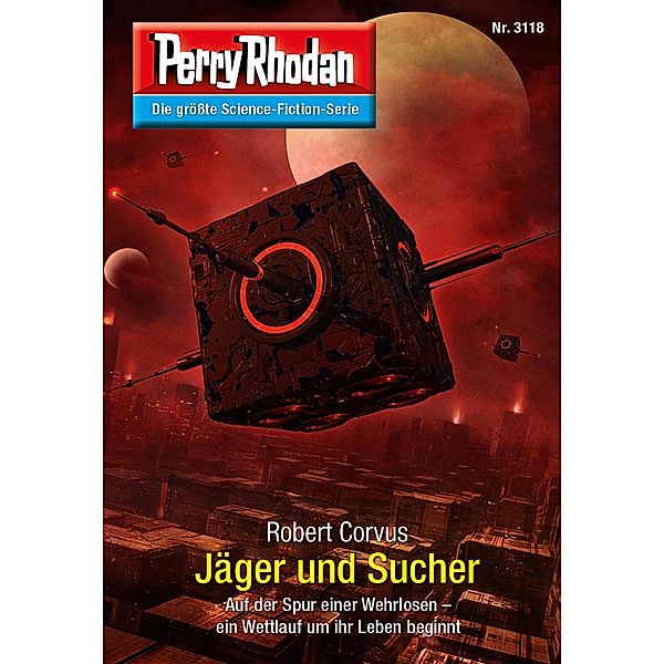 Jäger und Sucher / Perry Rhodan-Zyklus Chaotarchen Bd.3118, Robert Corvus