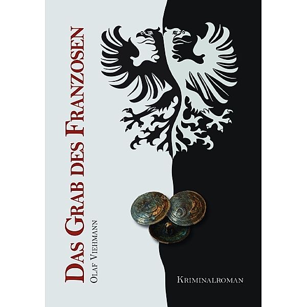 Jäger & Walther / Das Grab des Franzosen, Olaf Viehmann