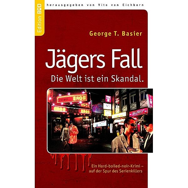 Jägers Fall, George T. Basier