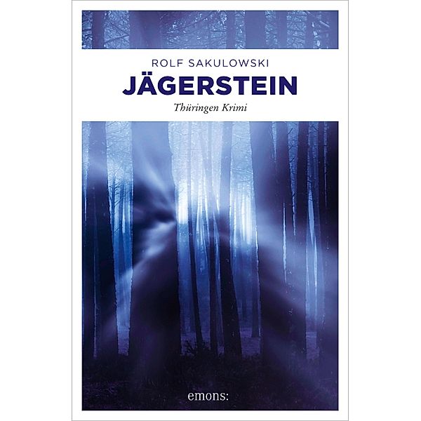 Jägerstein / Jonas Wiesenburg, Rolf Sakulowski