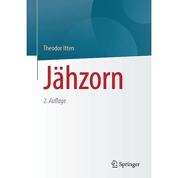 Jähzorn, Theodor Itten