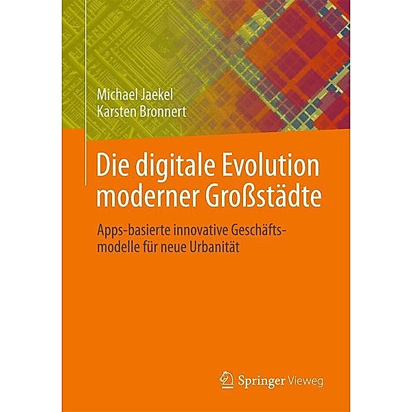 Jaekel, M: Die digitale Evolution moderner Grossstädte, Michael Jaekel, Karsten Bronnert