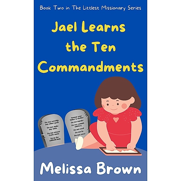 Jael Learns the Ten Commandments, Melissa Brown