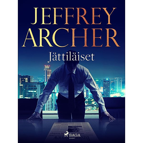 Jättiläiset, Jeffrey Archer