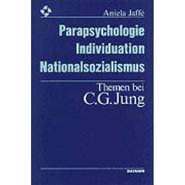 Jaffe: Parapsychologie, Aniela Jaffe