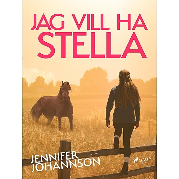 Jag vill ha Stella!, Jennifer Johansson