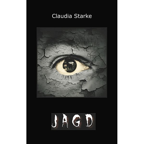 Jagd, Claudia Starke