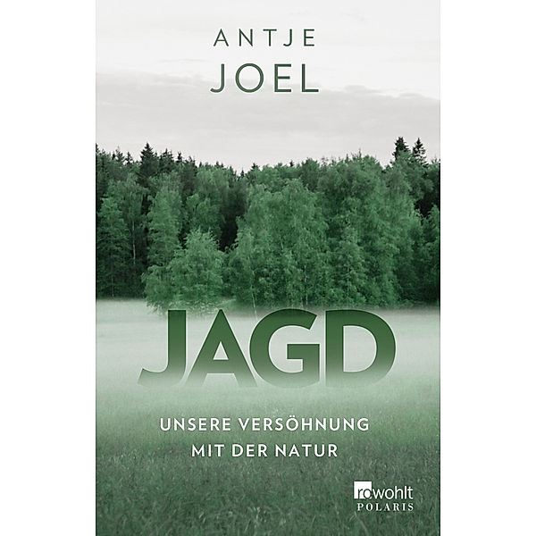 Jagd, Antje Joel